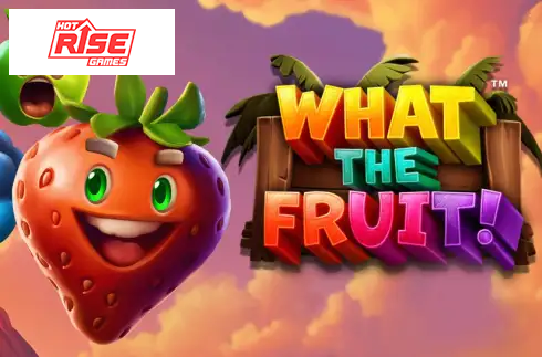 What The Fruit!